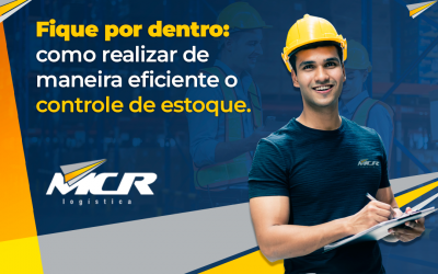 Fique por dentro: como realizar de maneira eficiente o controle de estoque