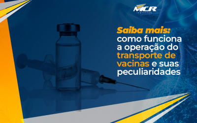 Saiba mais: como funciona a operação do transporte de vacinas e suas peculiaridades